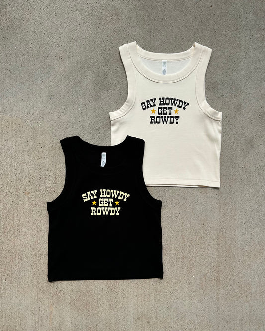 Glory Days Apparel - Say Howdy Get Rowdy Black Organic Rib Crop Tank