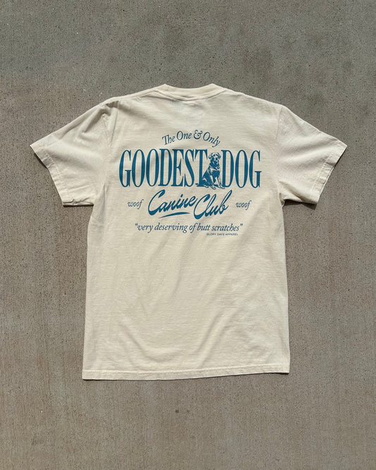 Glory Days Apparel - Goodest Dog Canine Club T-Shirt