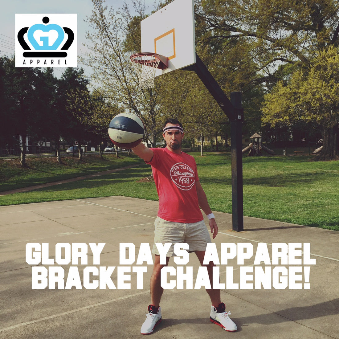 Glory Days Apparel Bracket Challenge