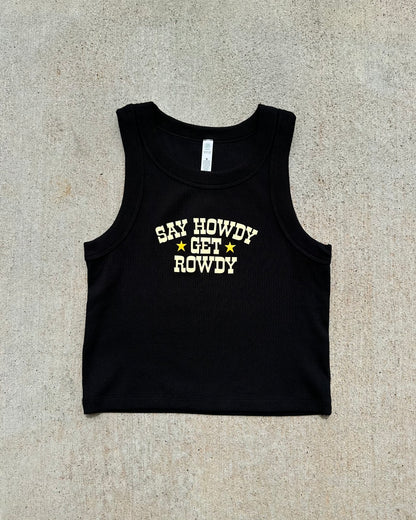 Glory Days Apparel - Say Howdy Get Rowdy Black Organic Rib Crop Tank