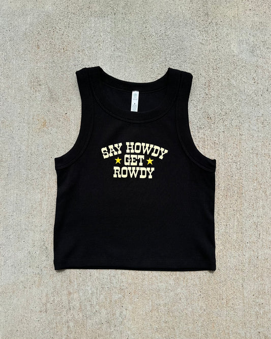 Glory Days Apparel - Say Howdy Get Rowdy Black Organic Rib Crop Tank
