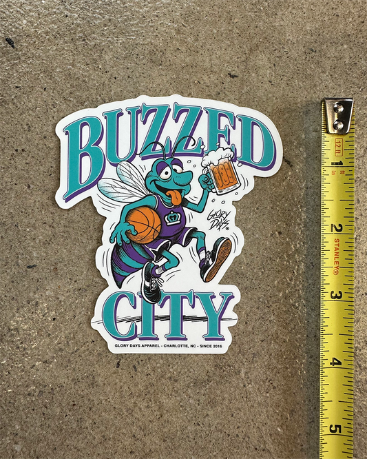 Glory Days Apparel - Buzzed City Sticker