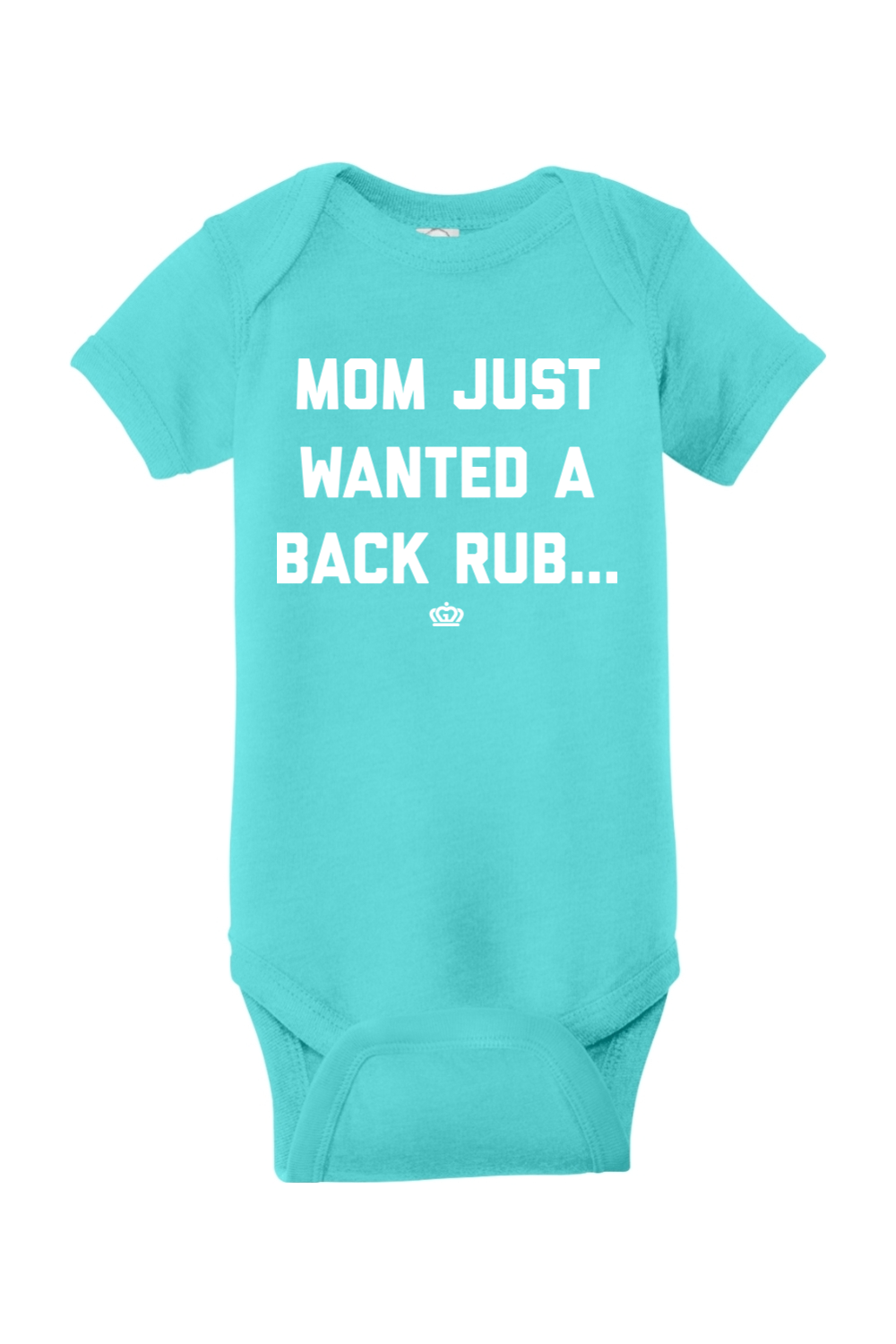 *Custom Online Exclusive* Glory Days Apparel - Mom Just Wanted A Back Rub Onesie