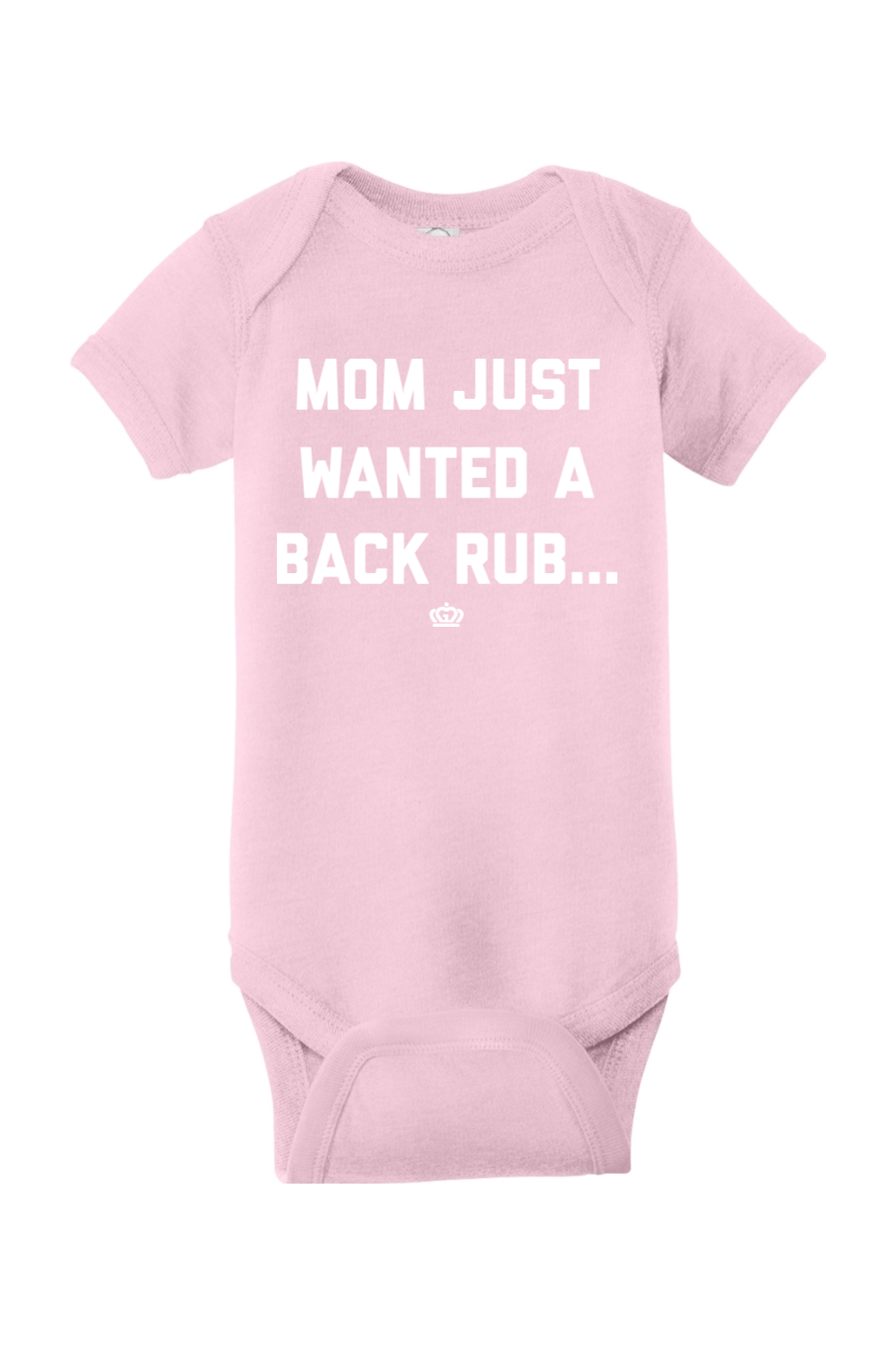 *Custom Online Exclusive* Glory Days Apparel - Mom Just Wanted A Back Rub Onesie