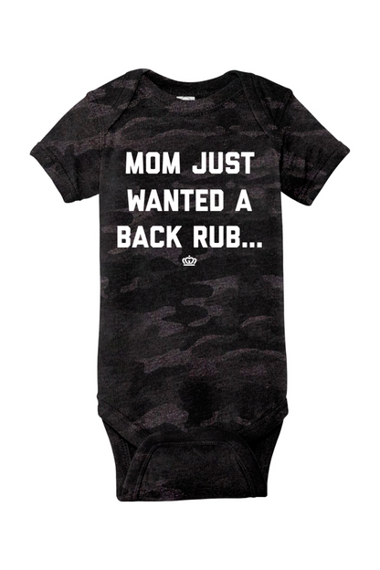 *Custom Online Exclusive* Glory Days Apparel - Mom Just Wanted A Back Rub Onesie