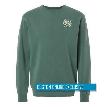 *Custom Online Exclusive* Glory Days Apparel - Glory Days Crewneck