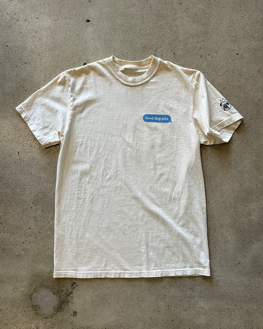 Glory Days Apparel - Send Dog Pics T-Shirt