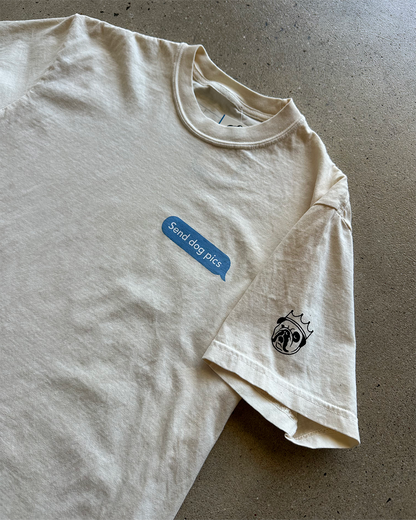 Glory Days Apparel - Send Dog Pics T-Shirt